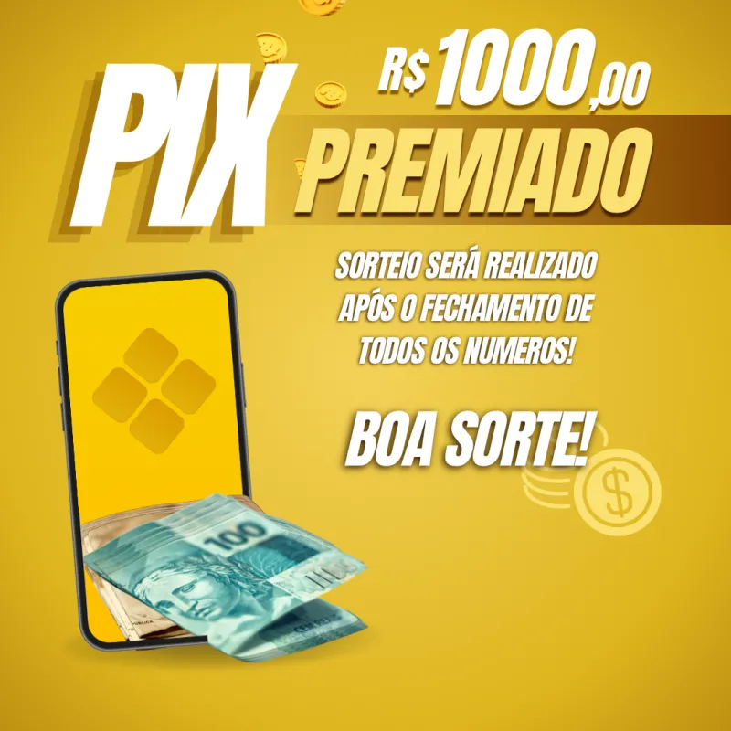 Imagem da campanha PIX DE R$1000,00 🤑