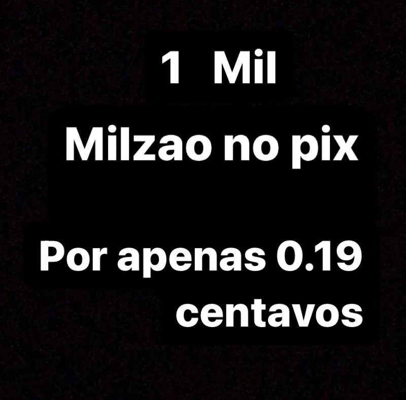 Imagem da campanha Milzao no pix