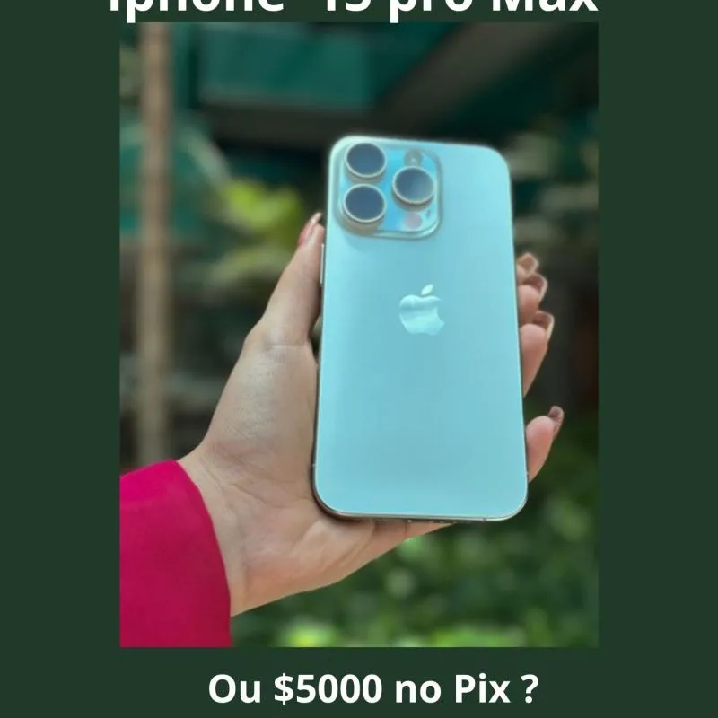 Imagem da campanha Iphone 15 pro Max ou 5 mil no pix 🤑