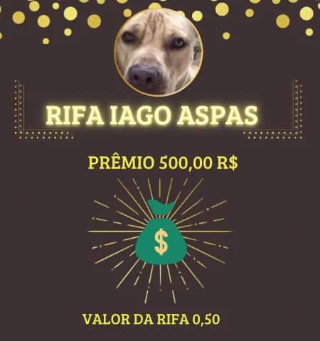 Imagem da campanha RIFA IAGO ASPAS 500 R$ NO PIX