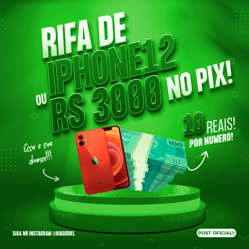 Imagem da campanha Rifinha iphone 12 ou 3000 no pix!!