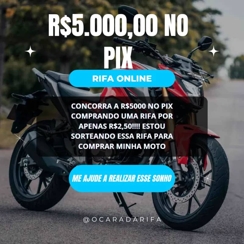 Imagem da campanha R$5.000,00 NO PIX!!! ME AJUDE A COMPRAR MINHA MOTO