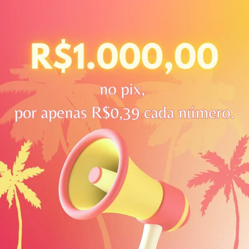 Imagem da campanha 1000 reais no Pix por apenas 0,39 centavos