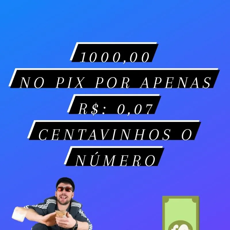 Imagem da campanha 1000,00 no pix