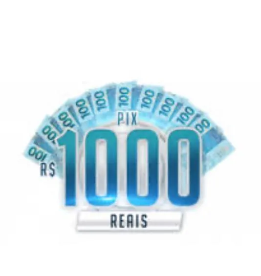 Imagem da campanha Pix de R$1000,00 💴