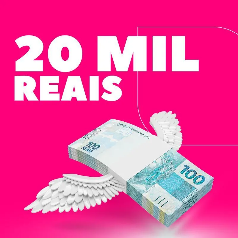 Imagem da campanha R$20.000 NO PIX