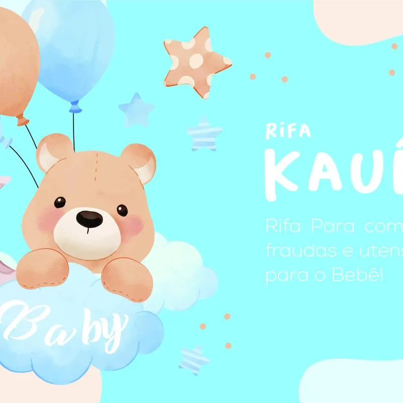 Imagem da campanha Chá Rifa Kauê