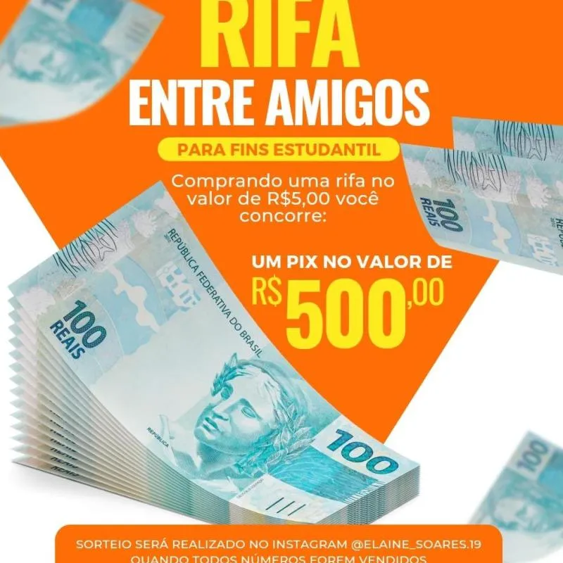 Imagem da campanha Rifa Entre Amigos Para Fins estudantil