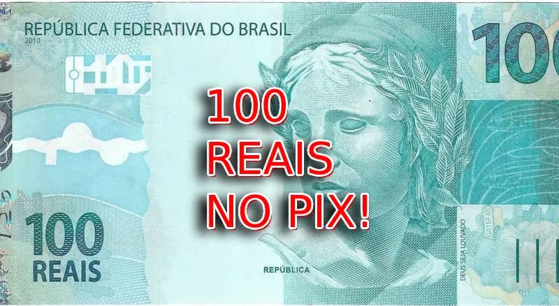 Imagem da campanha 100 Reais no pix