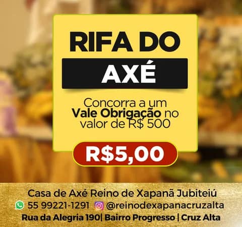 Imagem da campanha Rifa do Axé - Reino de Xapanã Jubiteiú