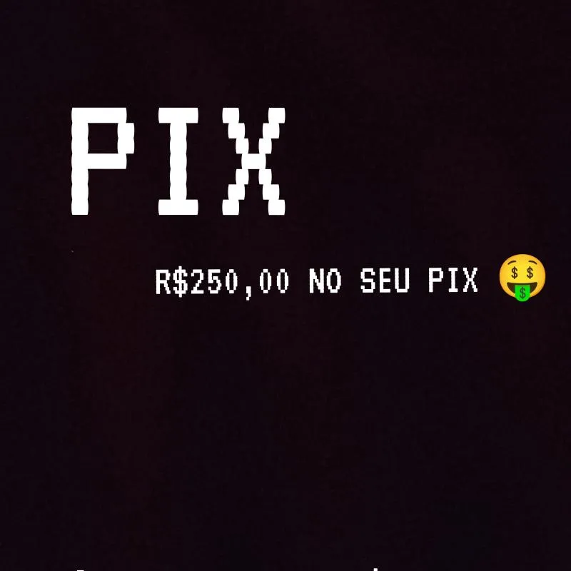 Imagem da campanha 🤑VENHA E FAÇA SUA FEZINHA R$250,00 NO PIX🤑
