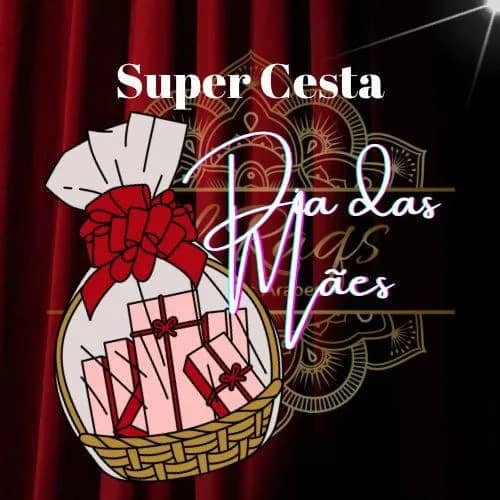 Imagem da campanha Super Cesta de Dia das Mães da Al Raqs Escola de Danças