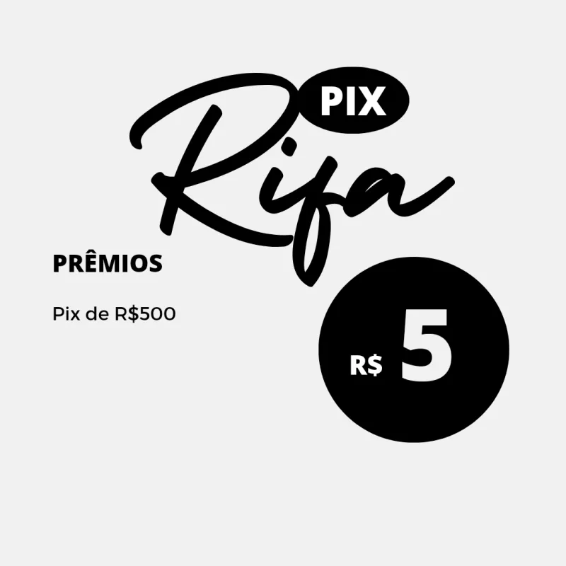 Imagem da campanha RIFA DE R$ 500
