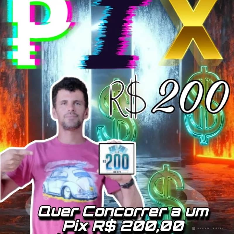 Imagem da campanha Pix de 200 Reais