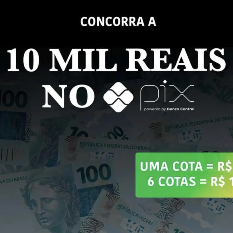 Imagem da campanha Ação 10 mil no pix 🤑🔑✅