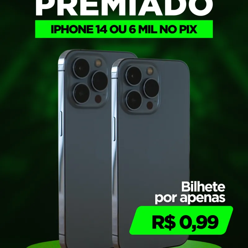 Imagem da campanha Um IPHONE 14 pro ou 6 mil no Pix