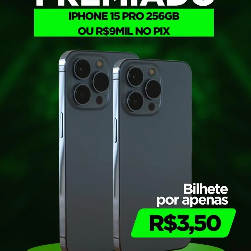 Imagem da campanha Rifa 1 IPhone 15 PRO 256GB ou PIX de R$9.000, PIX de R$1.000 e PIX de R$500📱💰