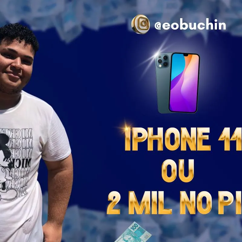 Imagem da campanha IPHONE 11 ou 2MIL NO PIX