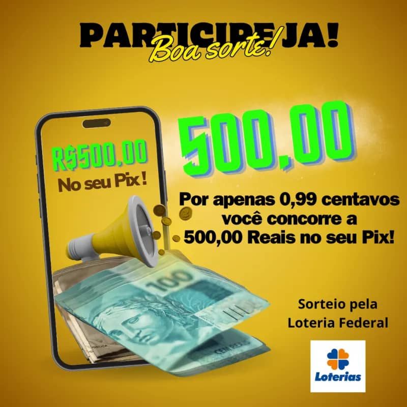 Imagem da campanha 500tão no Pix!!! 🤑🤑🤑