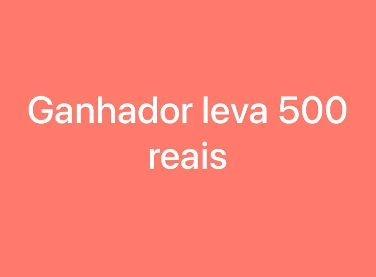 Imagem da campanha Ganhador Leva 500 no pix