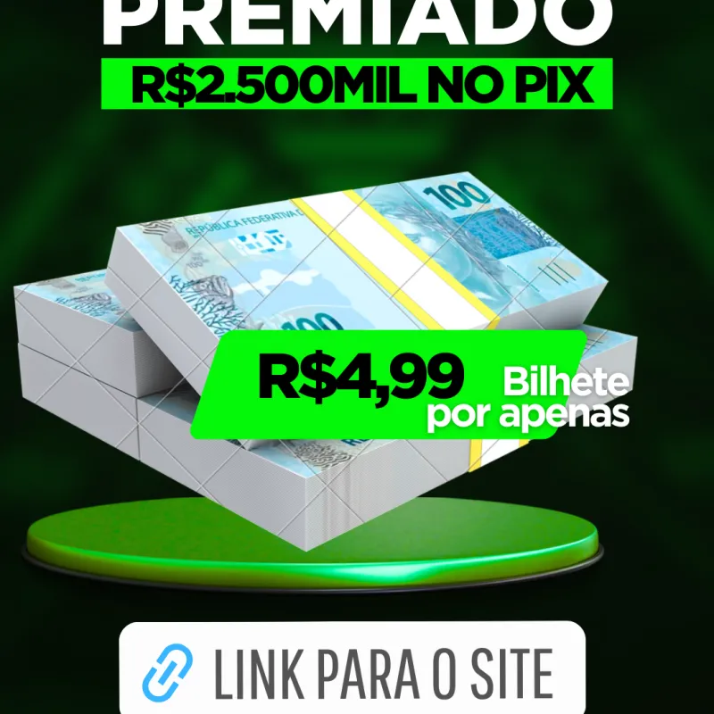 Imagem da campanha 2.500$ NO PIX