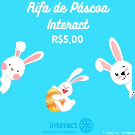 Imagem da campanha Rifa de Páscoa Interact