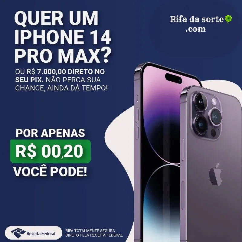 Imagem da campanha 14 pro Max ou 7 mil no pix