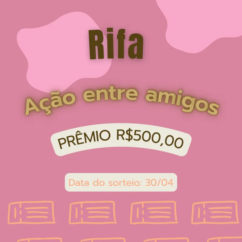 Imagem da campanha Rifa ação entre amigos