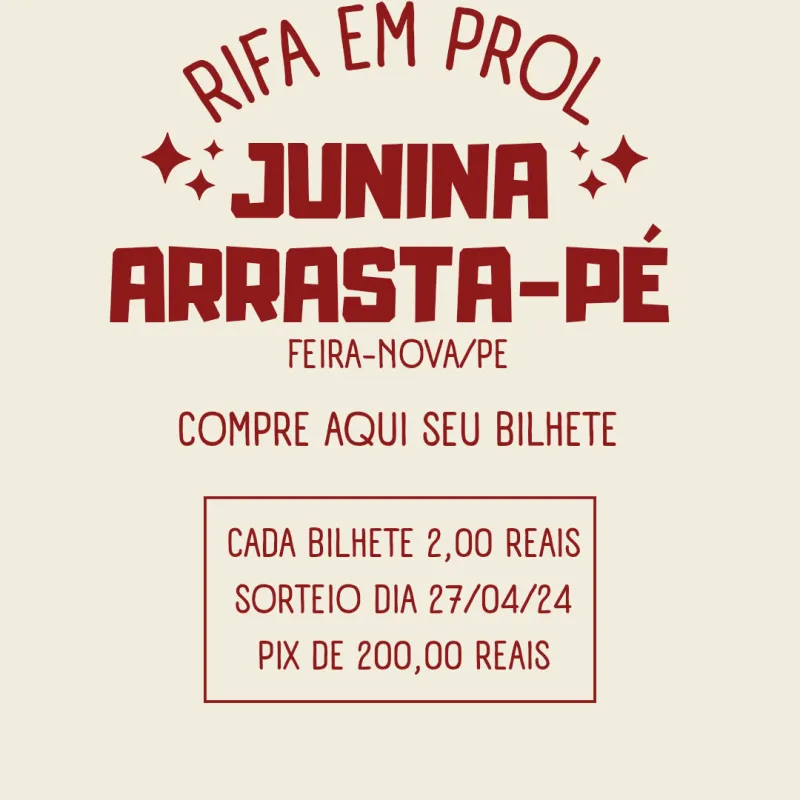 Imagem da campanha Rifa Em Prol Da Junina Arrasta-Pé 🌽✨