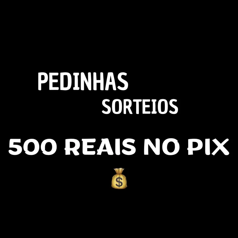 Imagem da campanha Pedinhas Sorteios - 500 NO SEU BOLSO 💰