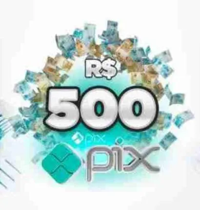 Imagem da campanha R$500,00 no pix