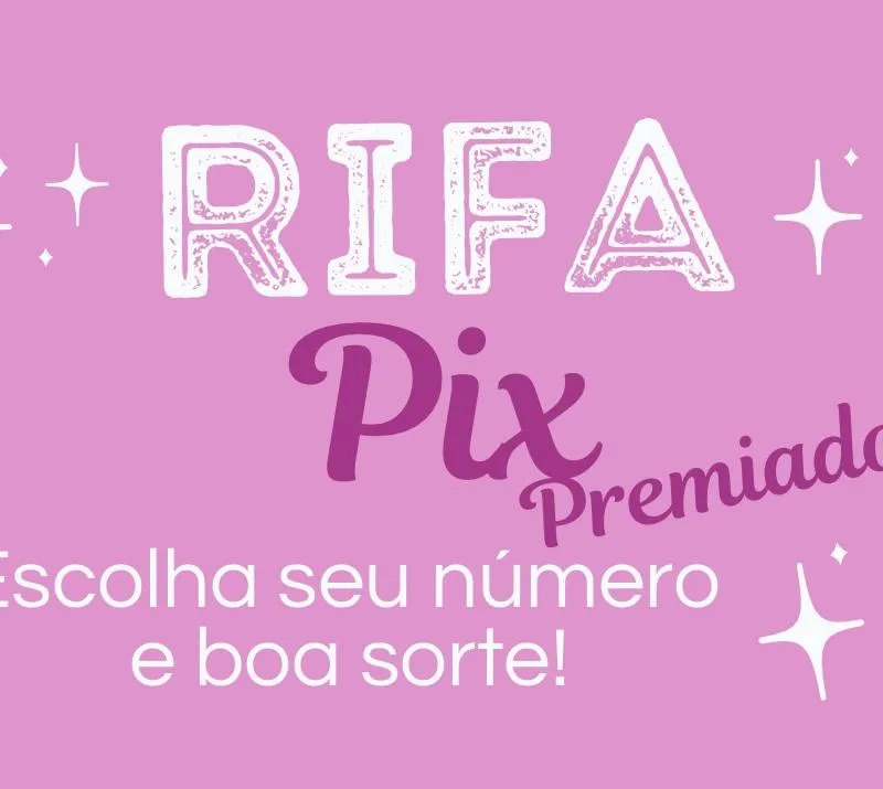 Imagem da campanha Rifa,pix premiado
