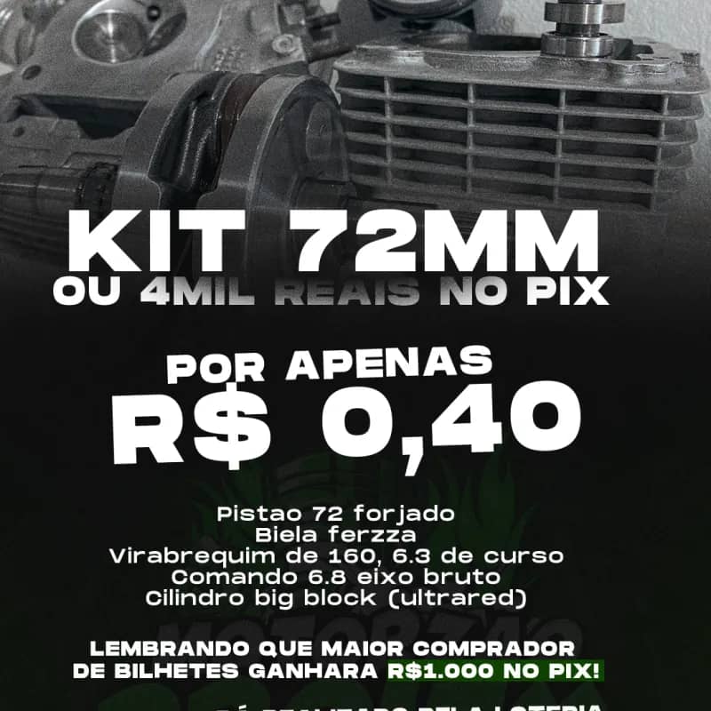 Imagem da campanha KIT MOTOR 72MM OU 4MIL REAIS NO PIX!