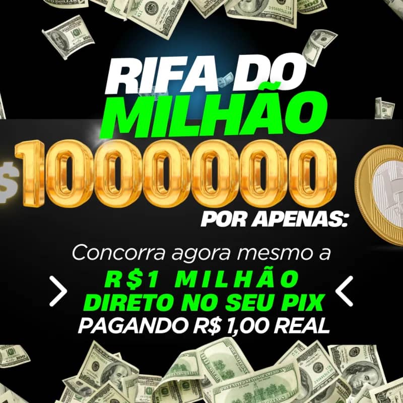 Imagem da campanha Rifa Milionária: R$1 REAL POR R$1000000 MILHÃO