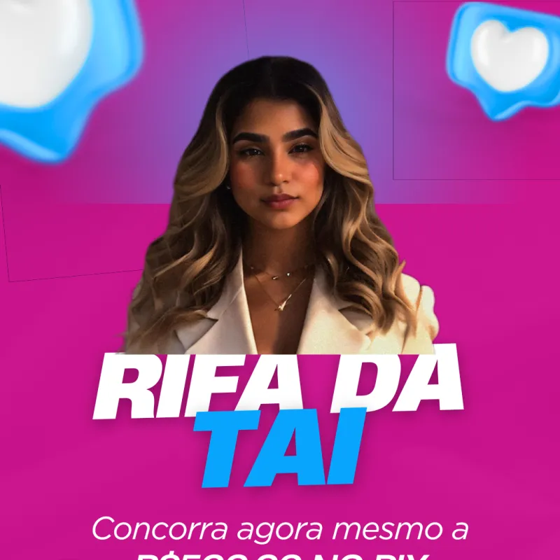 Imagem da campanha Rifa da Tai
