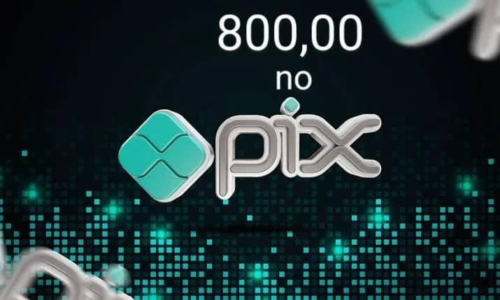 Imagem da campanha 800,00 no PIX