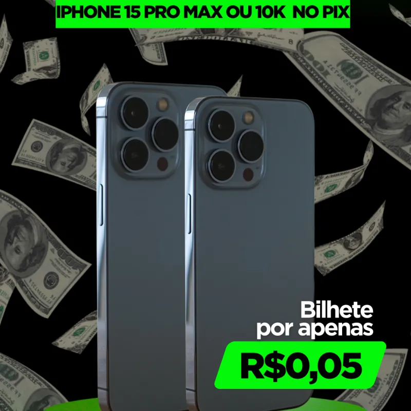 Imagem da campanha IPHONE 15 PRO MAX OU 9K NO PIX