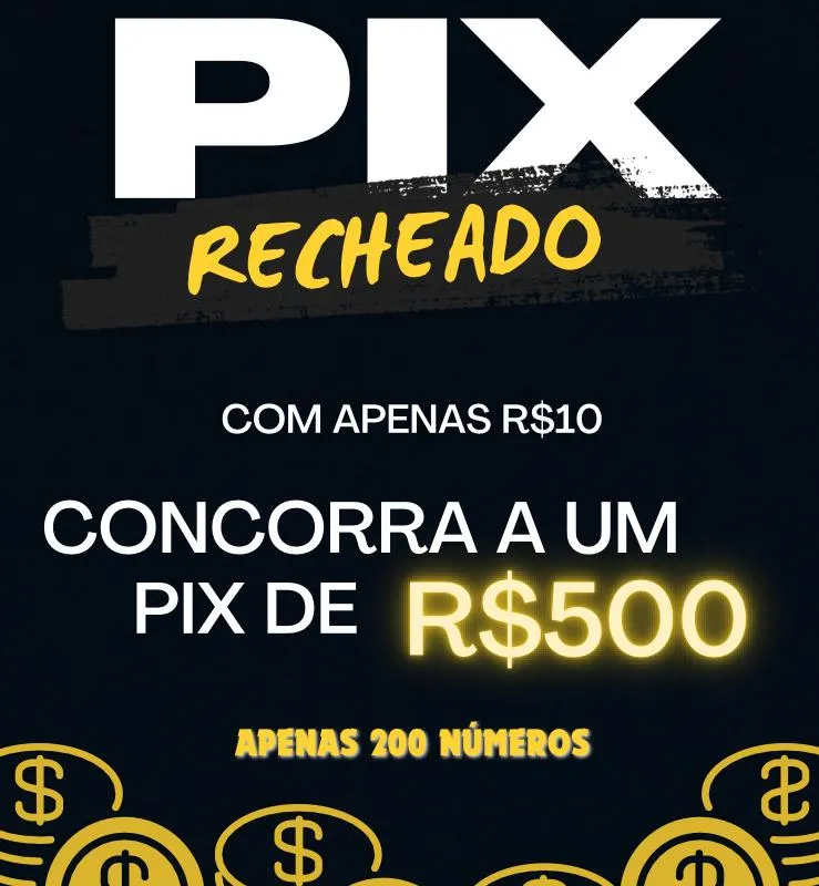 Imagem da campanha PIX RECHEADO 🤑🤑