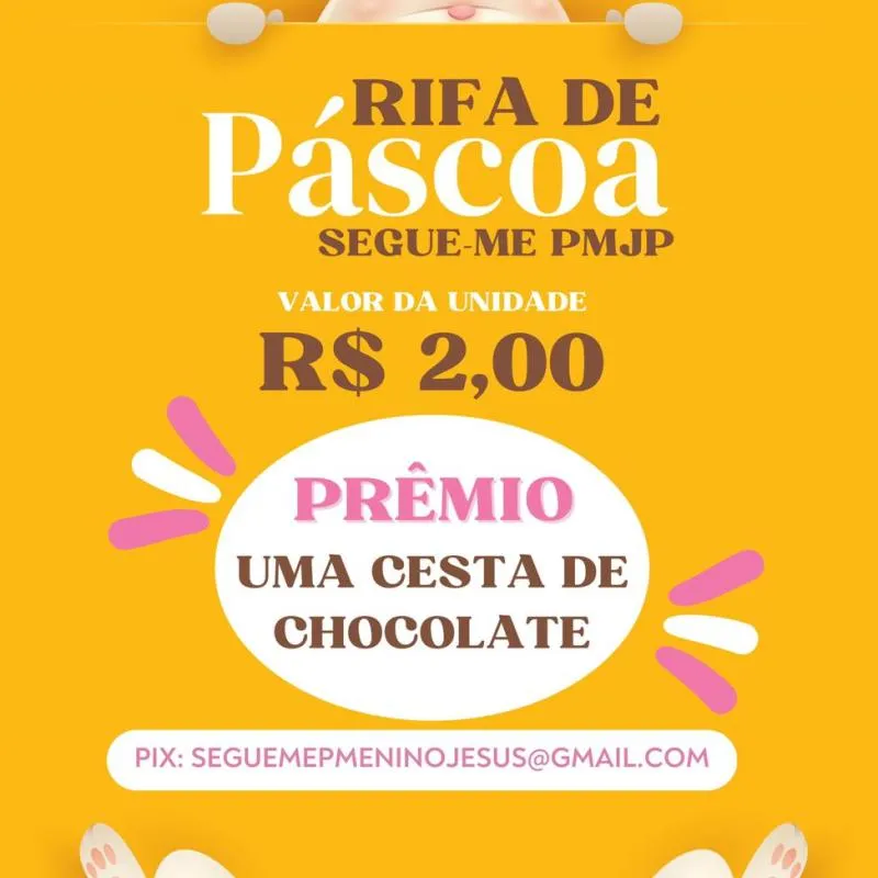 Imagem da campanha RIFA DE PÁSCOA MJP