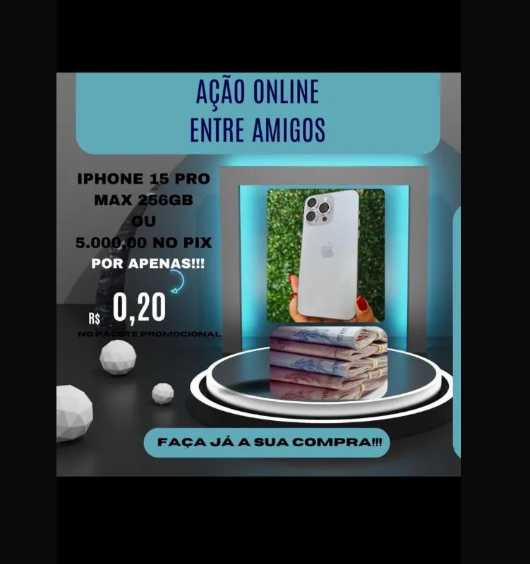 Imagem da campanha RIFA DA SORTE - IPHONE 15 PRO MAX OU 5MIL NO PIX.