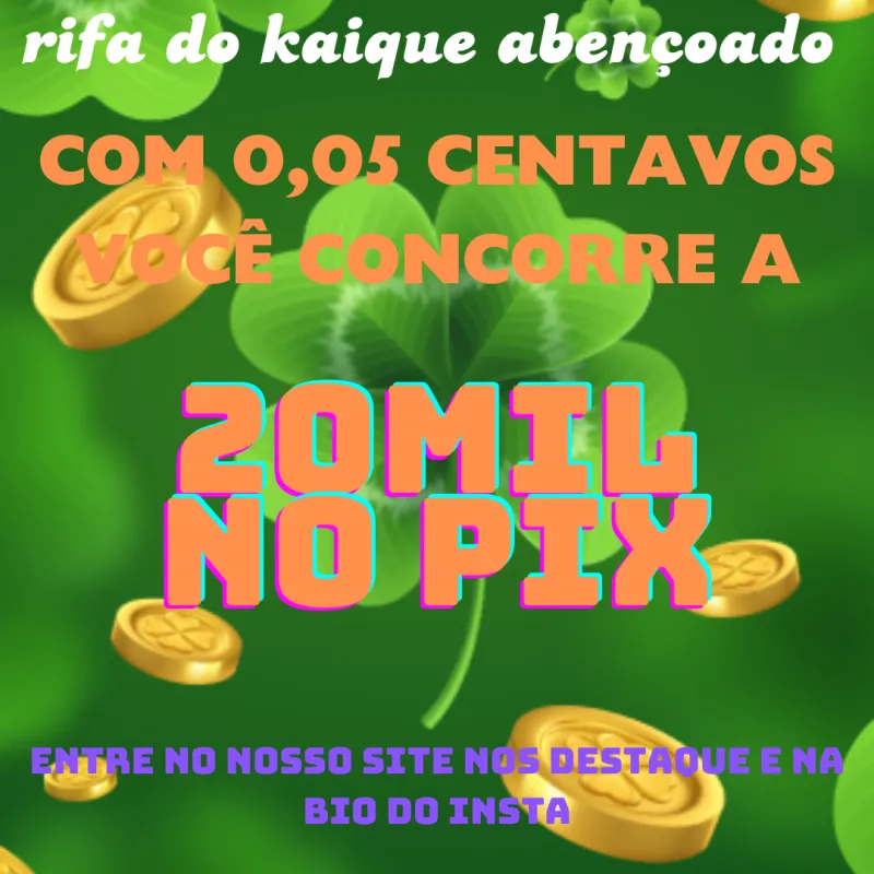 Imagem da campanha ganhe 20 mil no pix com apenas 0,05 centavos