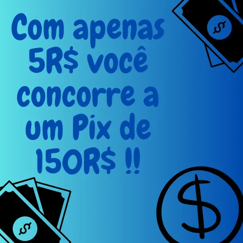 Imagem da campanha PIX DE 150R$