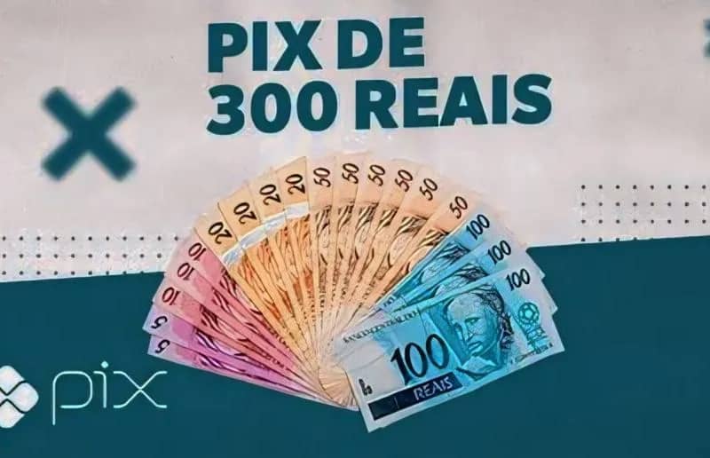 Imagem da campanha 300 reais no pix🤑