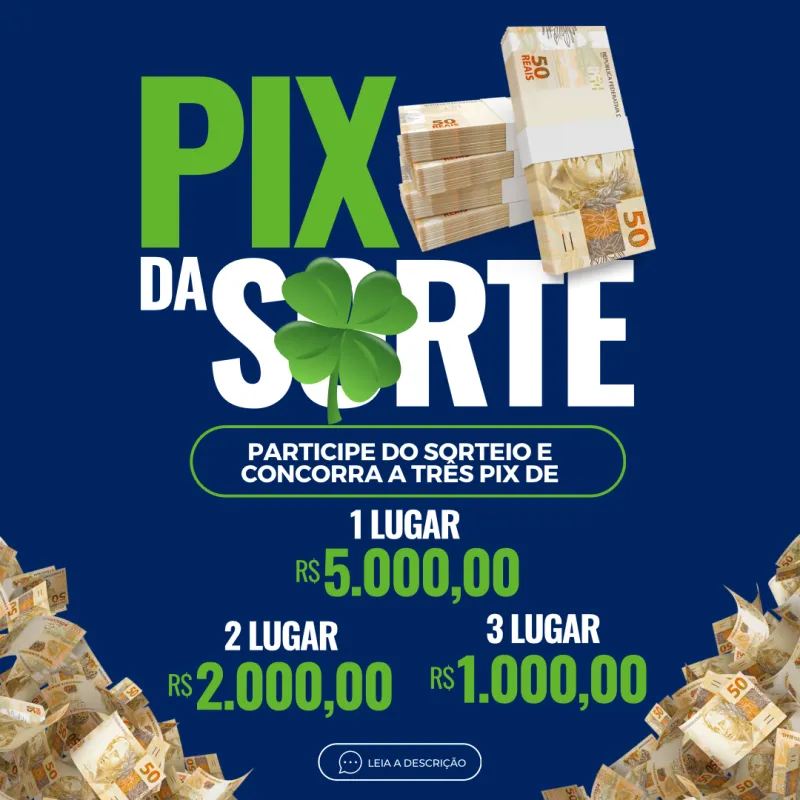 Imagem da campanha Pix da Sorte🍀