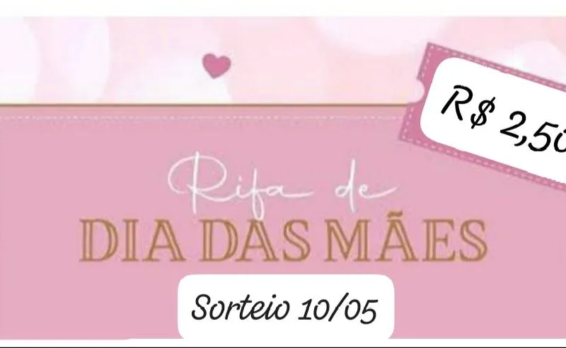 Imagem da campanha Rifa de Dia das Mães