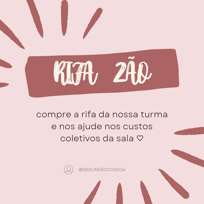 Imagem da campanha a rifa do segundo 👑 ♡