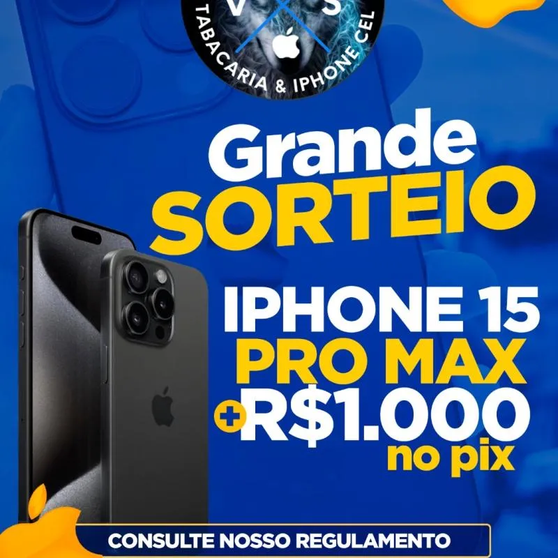 Imagem da campanha Sorteio iPhone 15 pro Max + 1mil no pix
