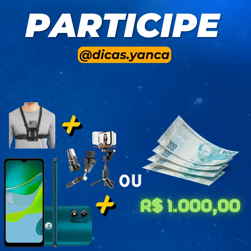 Imagem da campanha Kit Suporte de Celular / Motorola E13 64GB ou um PIX no valor de R$ 1.000,00.