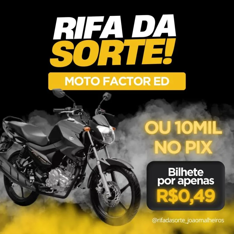 Imagem da campanha RIFA DA SORTE FACTOR ED 2022 COMPLETA OU R$ 10 MIL NO PIX