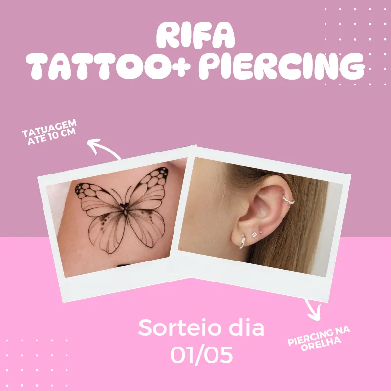 Imagem da campanha Rifa Tatuagem + Piercing